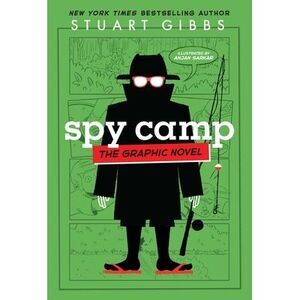 Spy Camp the Graphic Novel -- Stuart Gibbs